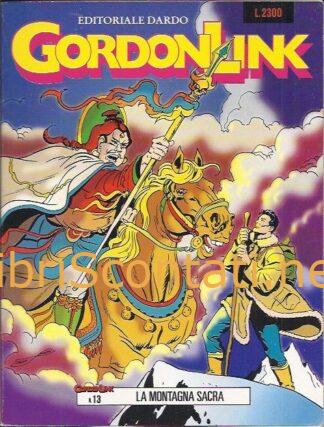 Gordon Link - La montagna sacra. N. 13, agosto 1992. Editoriale Dardo.