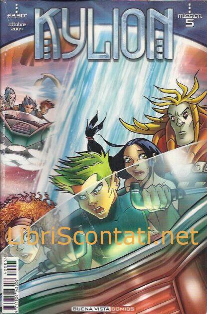 Kylion - Mission 5. Ottobre 2004. Fumetto Buena Vista Comics.