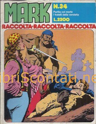 Comandante Mark, Raccolta N. 34. Edizioni Araldo 1987.