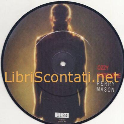 Ozzy Osbourne - Perry Mason / Living with the enemy. 45 Limited Edition Numbered Picture Disc. Low Number: 1184.