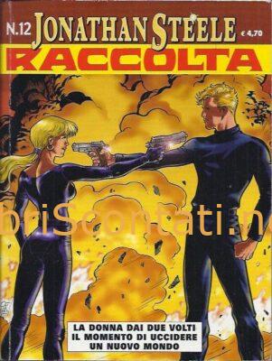 Jonathan Steele. Raccolta N. 12, Gennaio 2005. Fumetto Sergio Bonelli 9771127079032